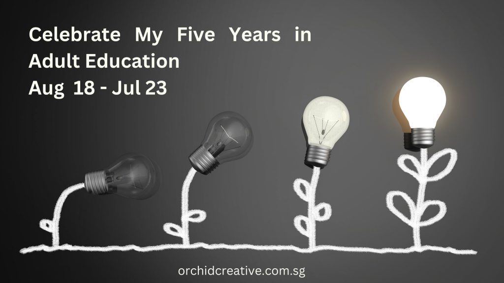 Celebrate 5 years in Education 2018 - 2023